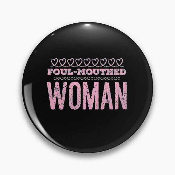 Item preview, Foul Mouthed Woman, Funny Sarcastic Woman, Sassy Mouth Women designed and sold by BlessItAllTees.