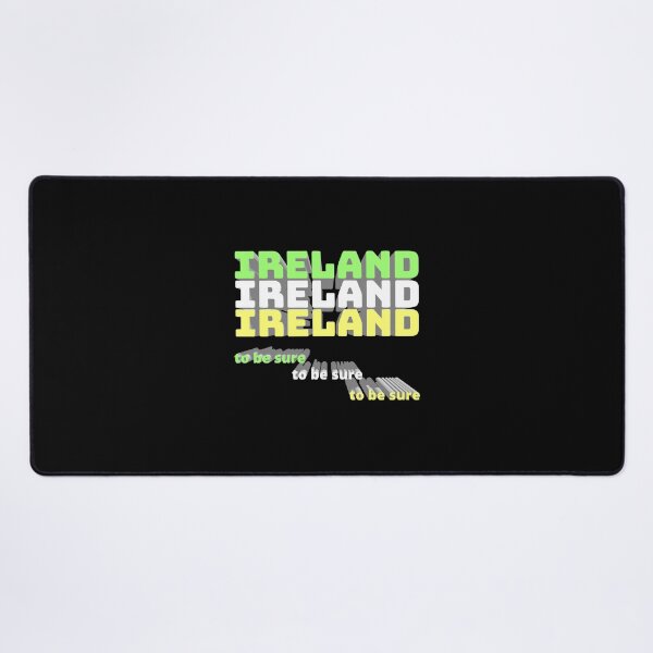 Item preview, Ireland Ireland Ireland To Be Sure 3D designed and sold by OliDesigns.