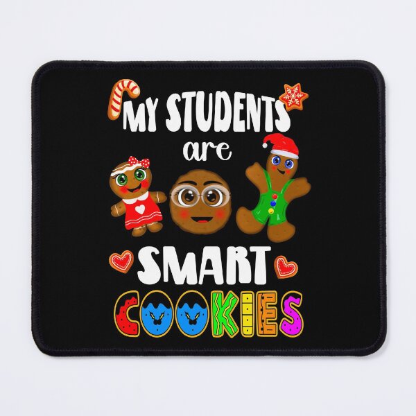 Item preview, My Students are Smart Cookies, Christmas Gift for Teacher designed and sold by orangeblue21.