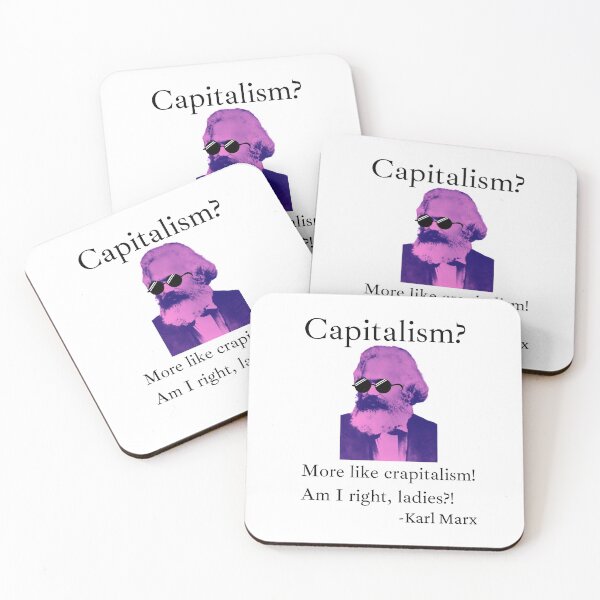 Item preview, Capitalism? More Like Crapitalism Amiright Ladies?! designed and sold by CS Cairo.
