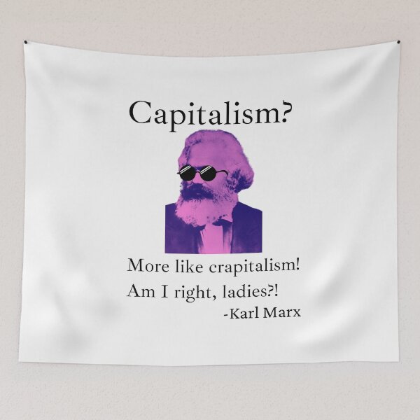 Item preview, Capitalism? More Like Crapitalism Amiright Ladies?! designed and sold by CS Cairo.