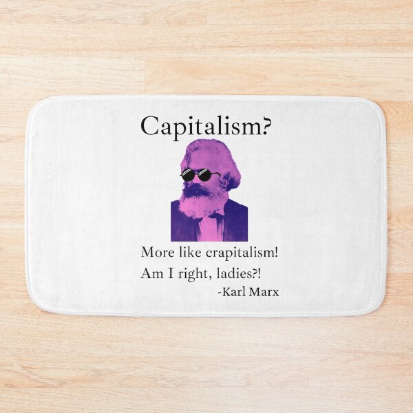 Item preview, Capitalism? More Like Crapitalism Amiright Ladies?! designed and sold by CS Cairo.