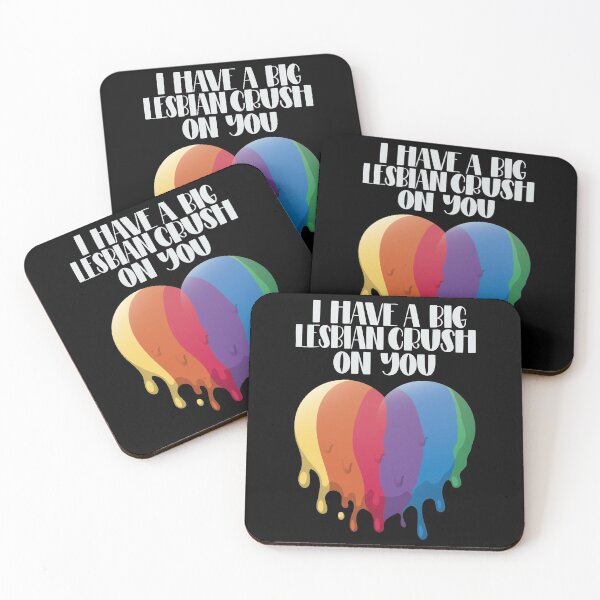 Item preview, I have a big lesbian crush on you LGBTQ -LGBTQ Valentine’s Day  designed and sold by Designs Of all kinds.