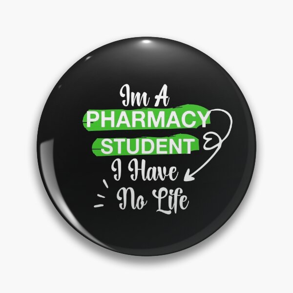 Item preview, Im A Pharmacy Student I Have No Life designed and sold by AmeliaStore1.