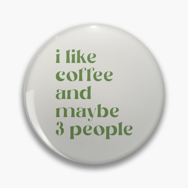 Item preview, I like coffee and maybe 3 people designed and sold by AwesomeDistrict.