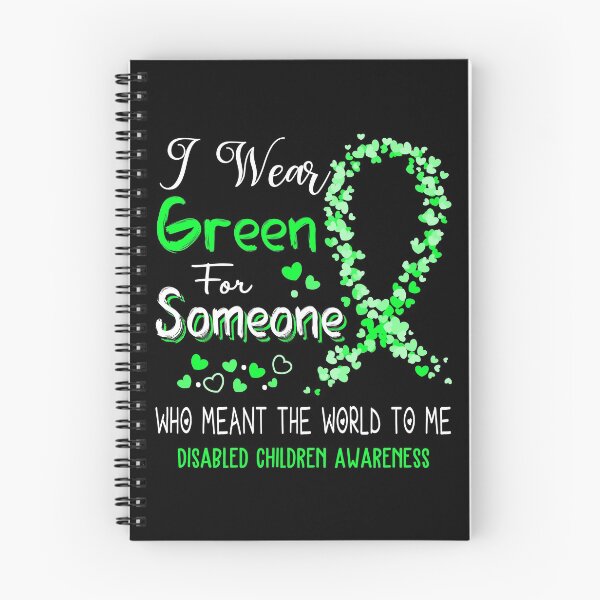 Item preview, I Wear Green For Disabled Children Awareness designed and sold by Tadmab.