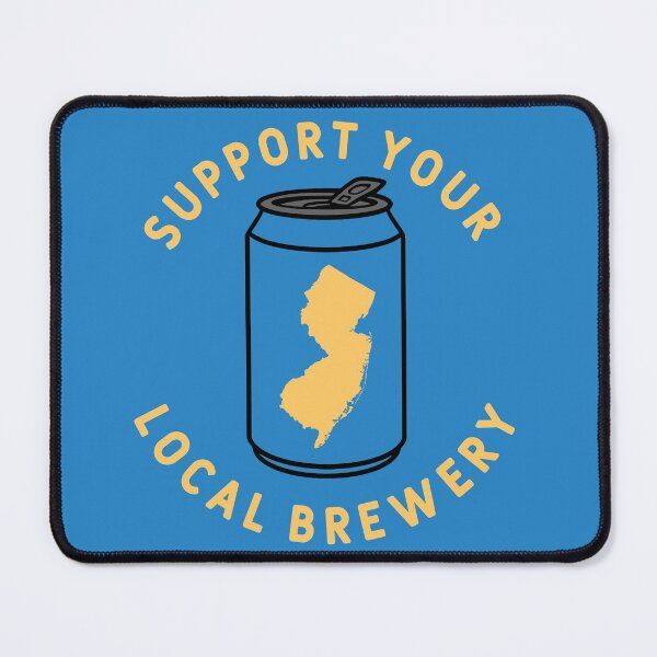 Item preview, Support Your Local Brewery New Jersey designed and sold by fearcity.