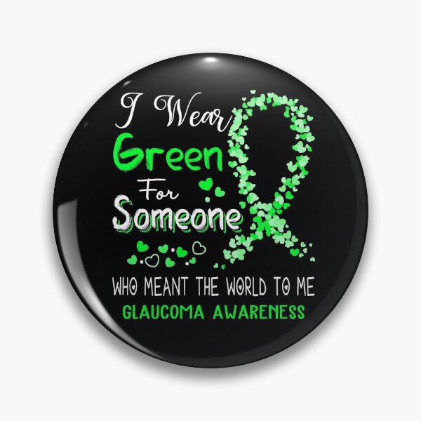 Item preview, I Wear Green For Glaucoma Awareness designed and sold by Tadmab.