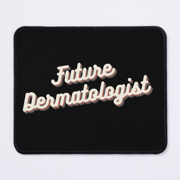 Item preview, Future Dermatologist designed and sold by Crafty-Mornings.