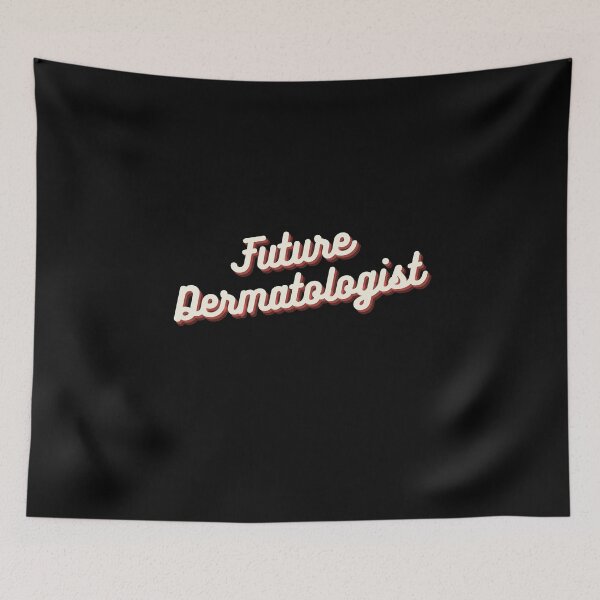 Item preview, Future Dermatologist designed and sold by Crafty-Mornings.