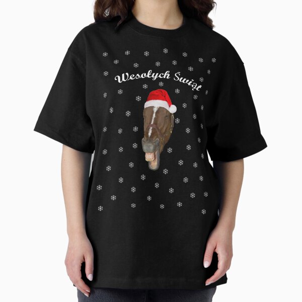 Wesołych Świąt śmiejący się koń Oversized T-Shirt