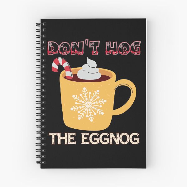 Item preview, Dont Hog the Eggnog Nog Hog design! Funny Christmas eggnog design! designed and sold by HROC.