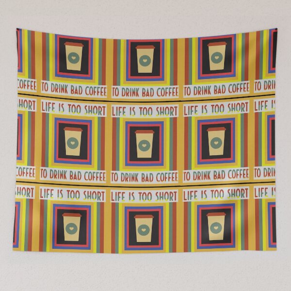 Item preview, Life Is Too Short To Drink Bad Coffee designed and sold by FridPix.