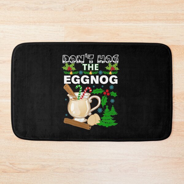 Item preview, Dont Hog the Eggnog Nog Hog design! Funny Christmas eggnog design! designed and sold by HROC.