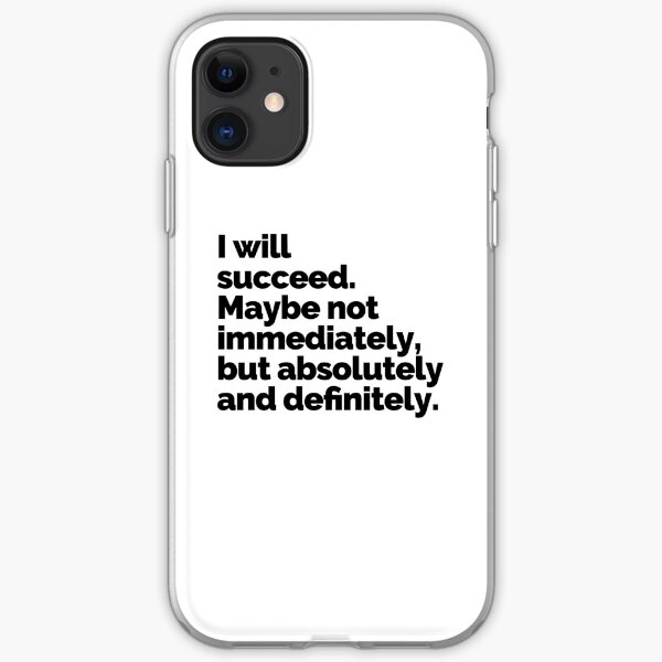 I WILL SUCCEED! iPhone Soft Case