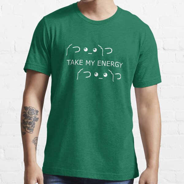 "Take My Energy Kaomoji" Tshirt for Sale by AKandCo Redbubble