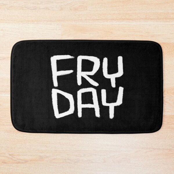 Item preview, Friday Mood, Fry Day, Days of The Week: Fryday designed and sold by badlydrawnbabe.