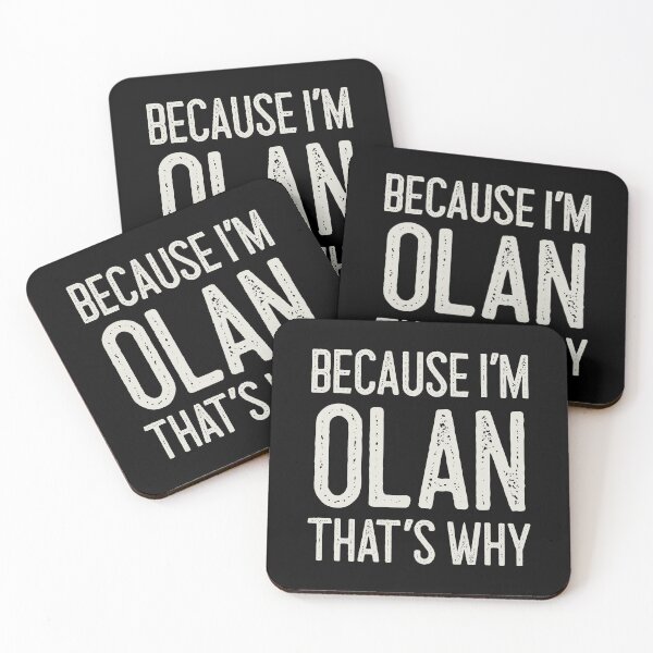 Item preview, Because I’m Olan That’s Why Funny Personalized Name designed and sold by MariosNydras.