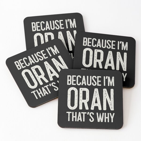 Item preview, Because I’m Oran That’s Why Funny Personalized Name designed and sold by MariosNydras.