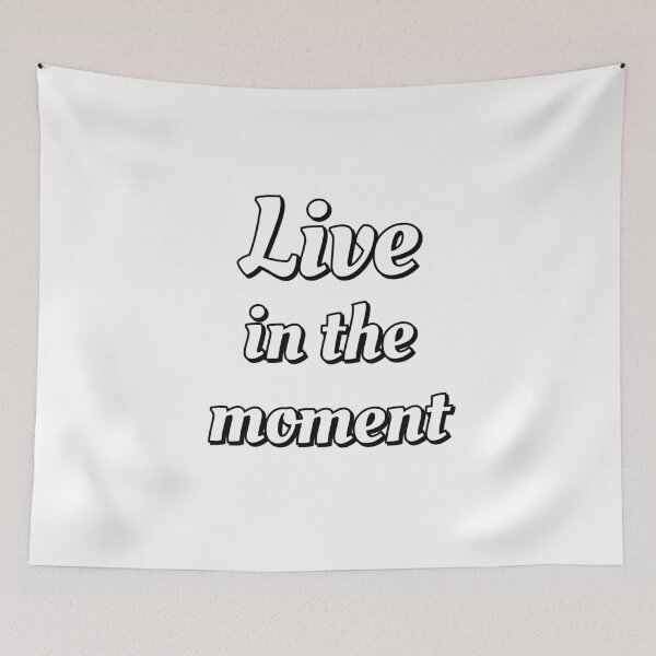 Item preview, Live In The Moment designed and sold by Inspirationmotivation.