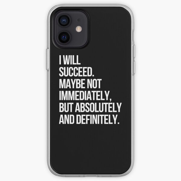 I WILL SUCCEED! (Black) iPhone Soft Case