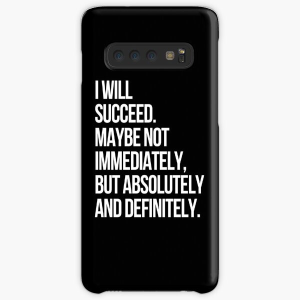I WILL SUCCEED! (Black) Samsung Galaxy Snap Case