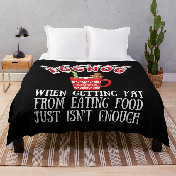 Item preview, Eggnog, when getting fat from eating food just isn't enough design! Funny Christmas eggnog design! designed and sold by HROC.
