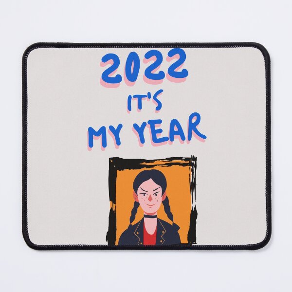 Item preview, 2022 ITS MY YEAR designed and sold by OldArt90s.
