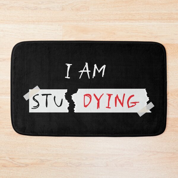 Item preview, I'm Studying, I Put The Dying In Studying designed and sold by ZINE07.