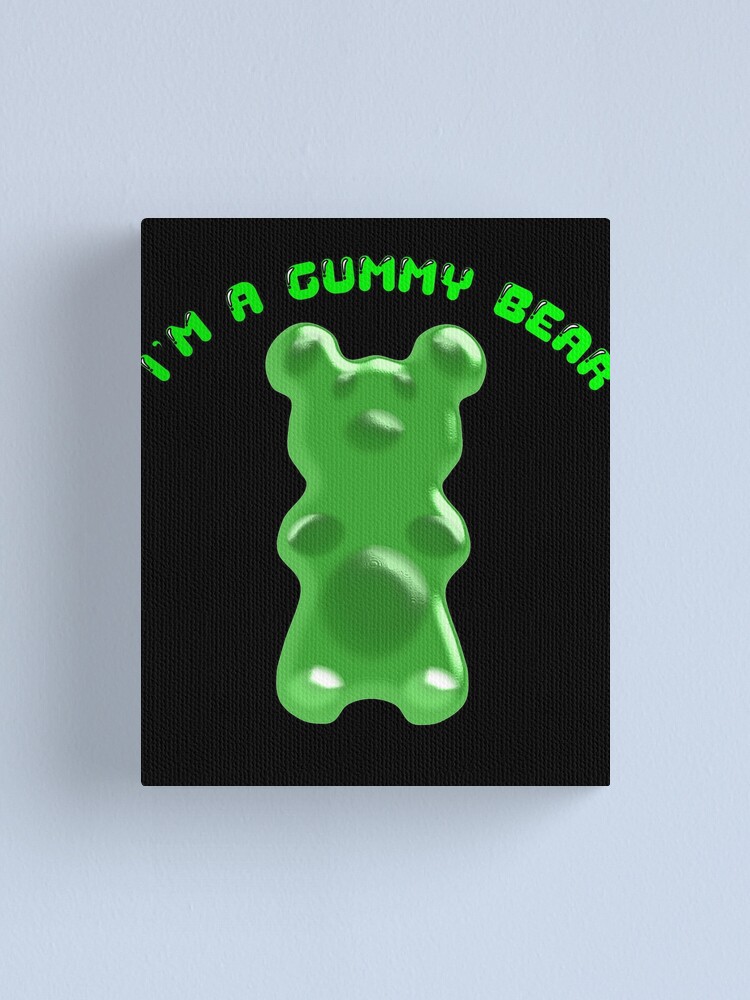 Funny Cute Kids Young Adults I'm a Gummy Bear Gift
