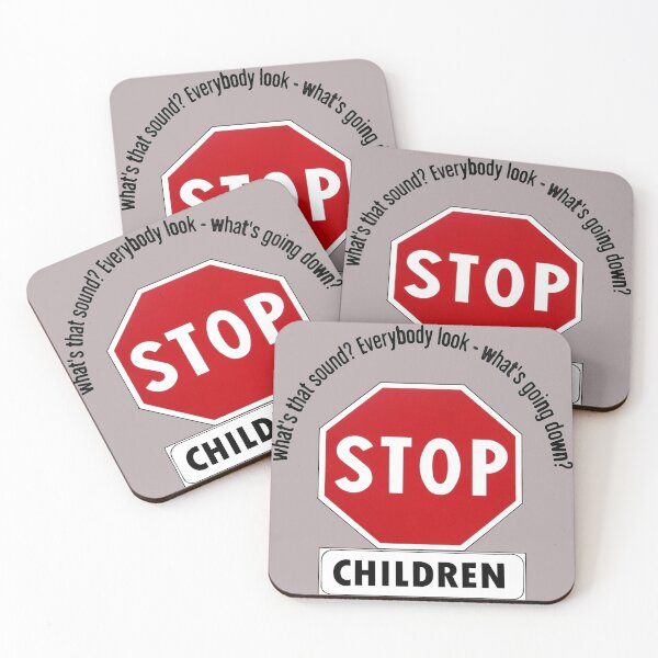 Item preview, Stop Children whats that sound everybody look whats going down designed and sold by SwampfoxDesign.