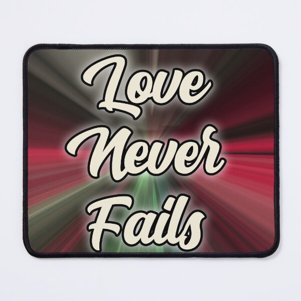 Item preview, Love never fails designed and sold by keilamariadesig.