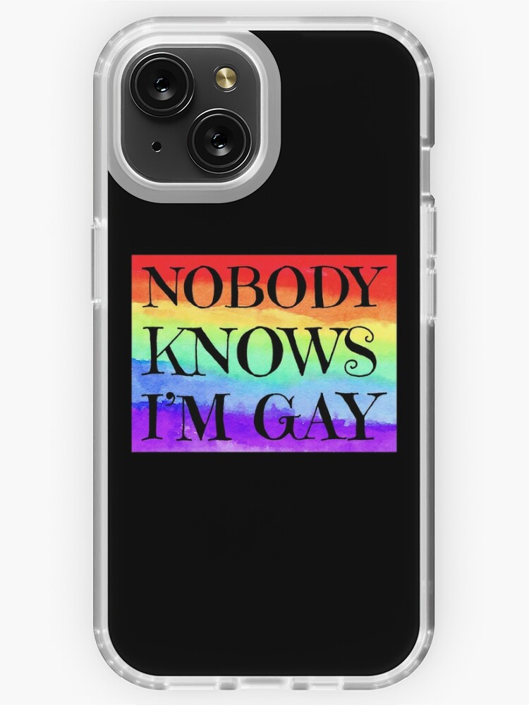 Nobody knows I m gay LGBTQ gay funny humor gay pride gay memes