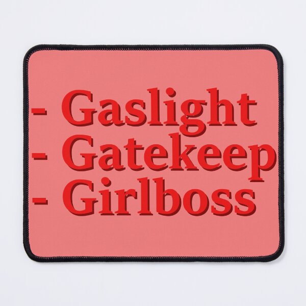 Item preview, Gaslight, Gatekeep, Girlboss designed and sold by Friend of Frogs.