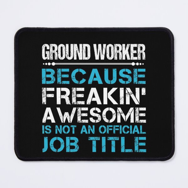 Item preview, Ground Worker T Shirt - Freaking Awesome Job Gift Item Tee designed and sold by oetate4774.