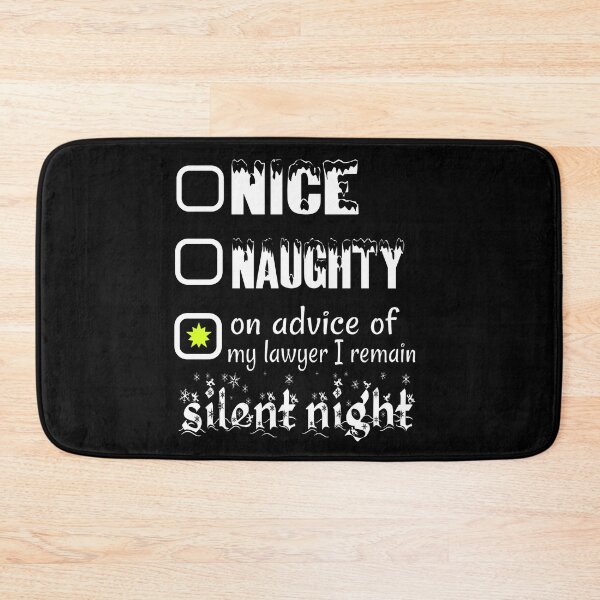Item preview, Nice, Naughty I remain Silent Night designed and sold by SirReel.