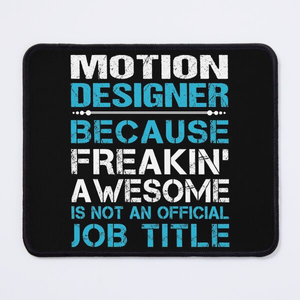 Item preview, Motion Designer T Shirt - Freaking Awesome Job Gift Item Tee designed and sold by oetate4774.
