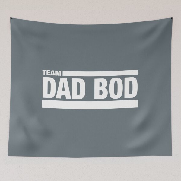 Item preview, Team Dad Bod   designed and sold by NaomiDobsonsx.