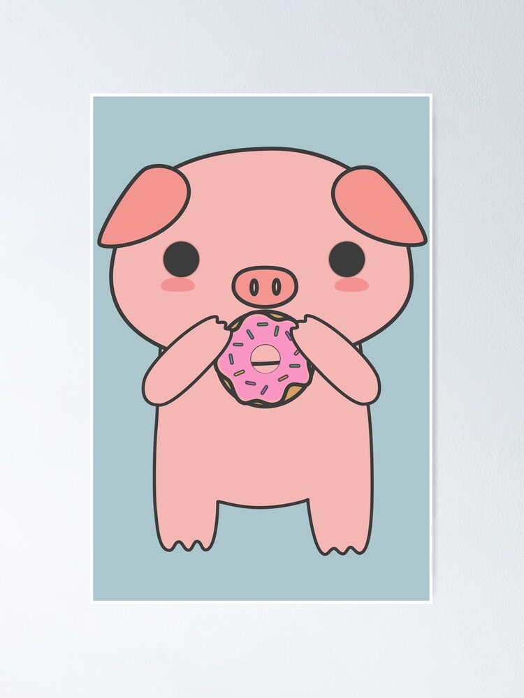 Nettes Und Kawaii Schwein Das Einen Donut Isst Poster Von Happinessinatee Redbubble