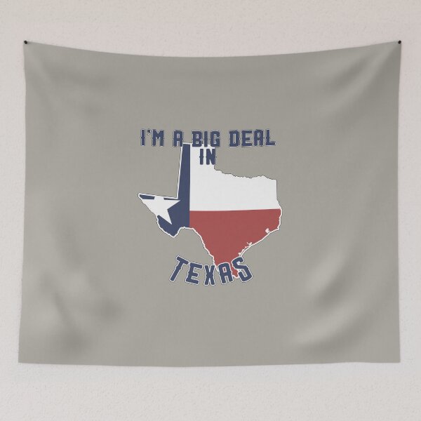 Item preview, I'm a big deal in Texas designed and sold by GamerGeekMedia.