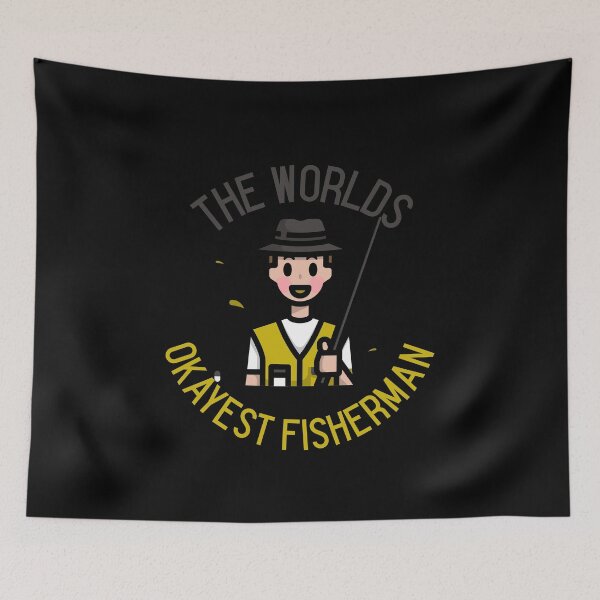 Item preview, THE WORLDS OKAYEST FISHERMAN designed and sold by PTree1.