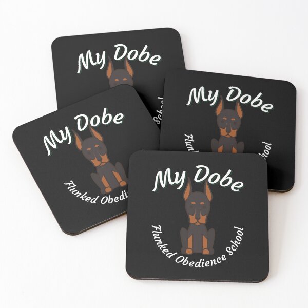 Item preview, My Dobe Flunked Obedience School - Doberman Pinscher Popular Dog Breed - by Boo-da-chay designed and sold by Boo-da-chay.