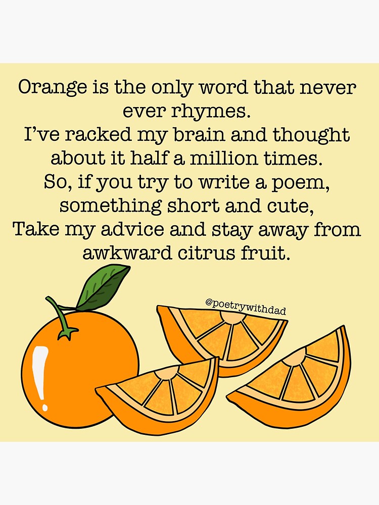 "Orange Rhymes" Sticker for Sale by poetrywithdad Redbubble