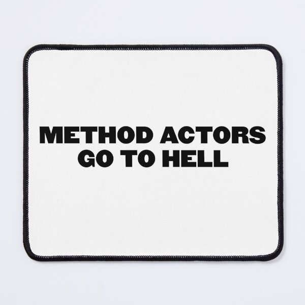 Item preview, METHOD ACTORS GO TO HELL in BLACK designed and sold by jennifersbodies.