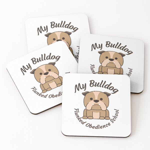 Item preview, My Bulldog Flunked Obedience School - Popular Dog Breed - by Boo-da-chay designed and sold by Boo-da-chay.