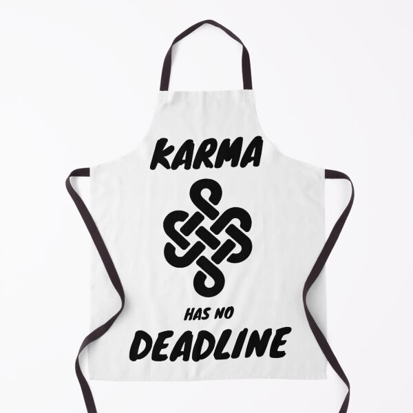 Item preview, Karma Has No Deadline - Karma Quote designed and sold by RmeenaArt.