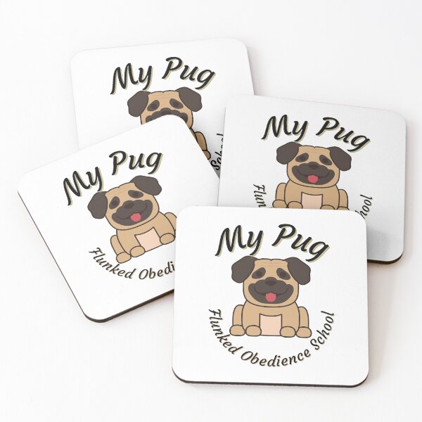 Item preview, My Pug Flunked Obedience School - Popular Dog Breed - by Boo-da-chay designed and sold by Boo-da-chay.