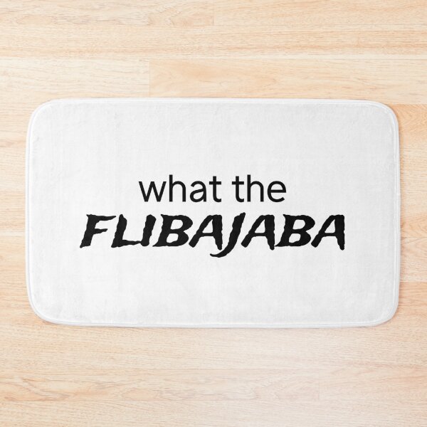 Item preview, What the Flibajaba Quote designed and sold by designsbyad.