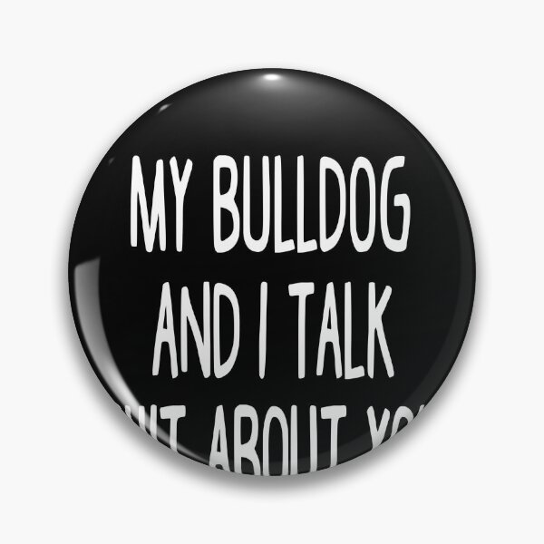 Artikelvorschau, I Work Hard So My Bulldog Can Have A Better Life entworfen und verkauft von clickmostro.