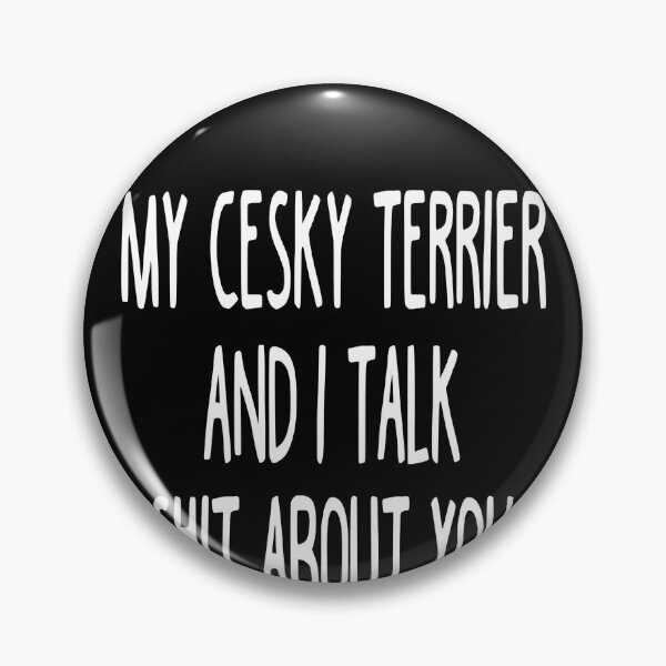 Artikelvorschau, I Work Hard So My Cesky Terrier Can Have A Better Life entworfen und verkauft von clickmostro.
